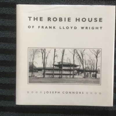 Book cover of 'The Robie House' by Frank Lloyd Wright.